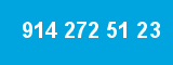 914 272 51 23